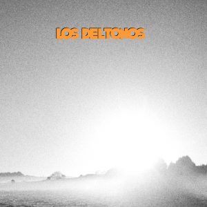 LOS DELTONOS "El Futuro"