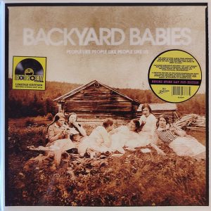 BACKYARD BABIES "PEOPLE LIKE PEOPLE LIKE PEOPLE LIKE US"
