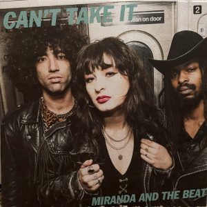 MIRANDA AND THE BEAT Can't Take It