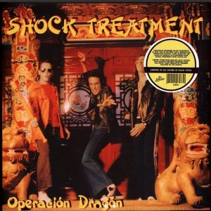 SHOCK TREATMENT "OPERACION DRAGON"