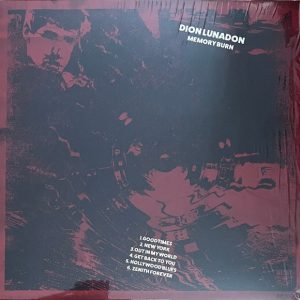 Dion Lunadon – Memory Burn