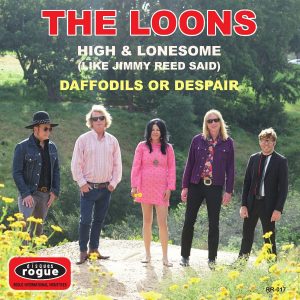 The Loons - High And Lonesome