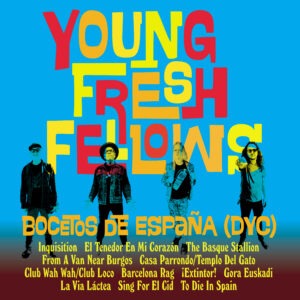 YOUNG FRESH FELLOWS "Bocetos de España (dyc)"